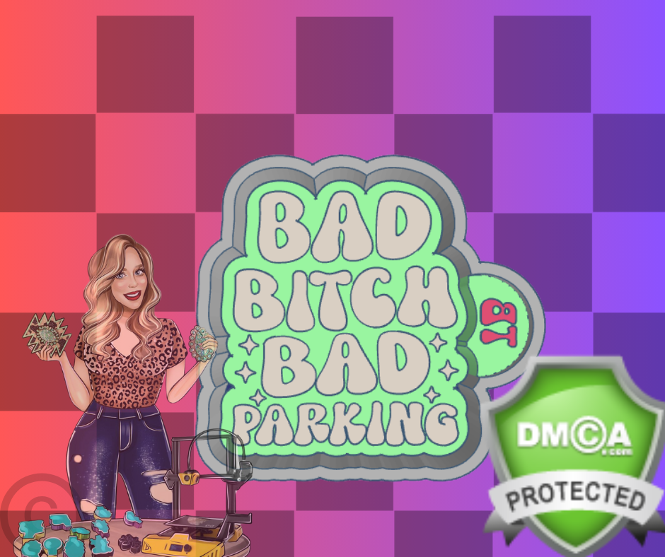 BAD BITCH BAD PARKING