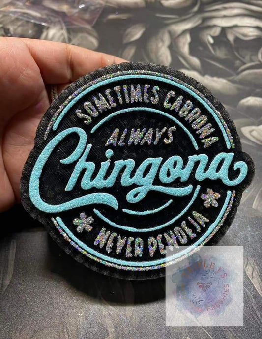 Always chingona