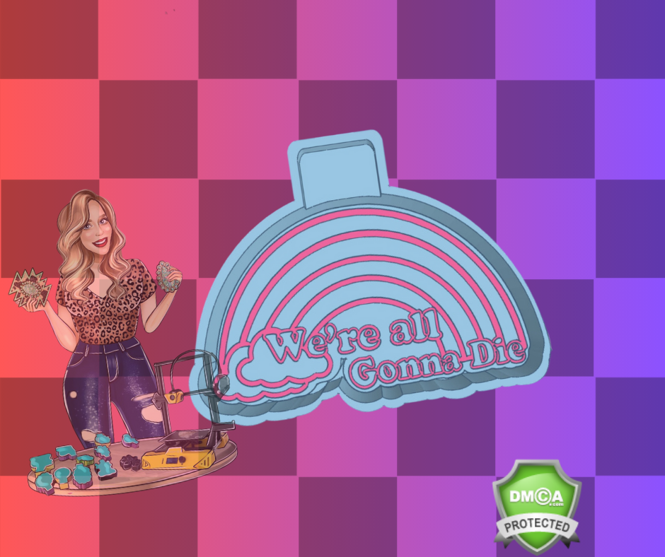 WERE ALL GONNA DIE RAINBOW