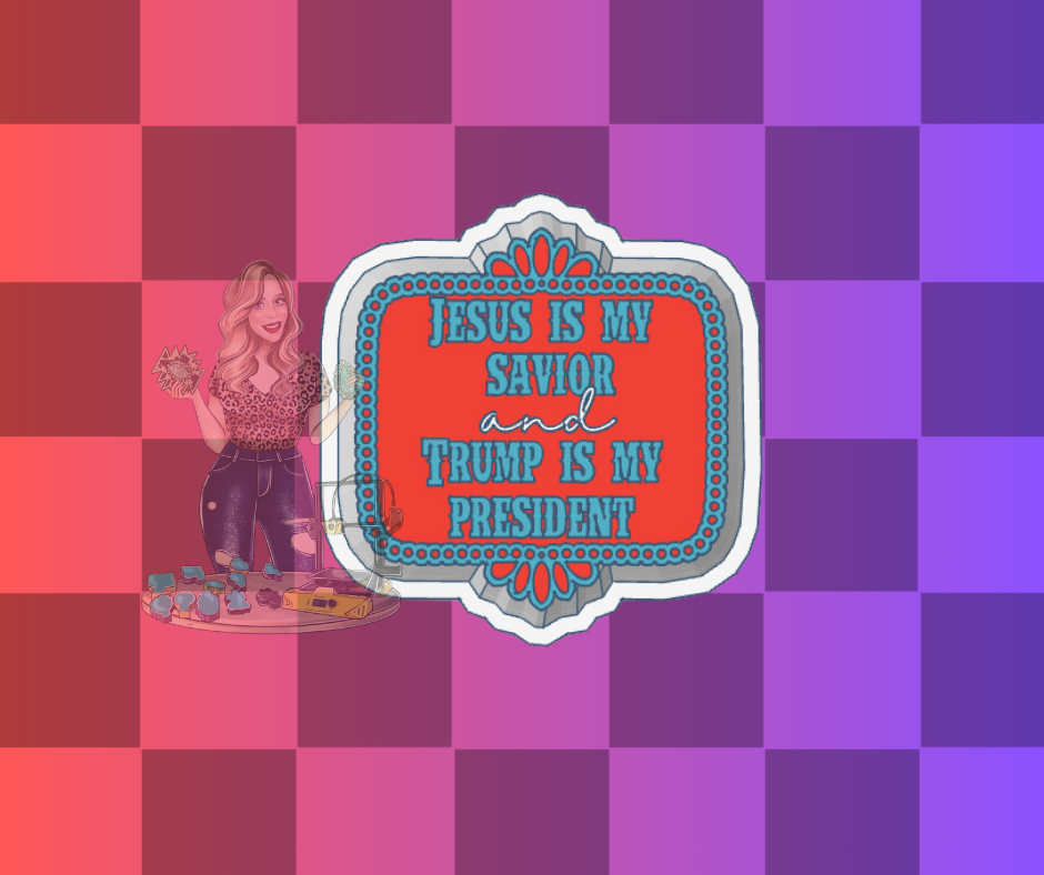 jesus is my savior trump is my president