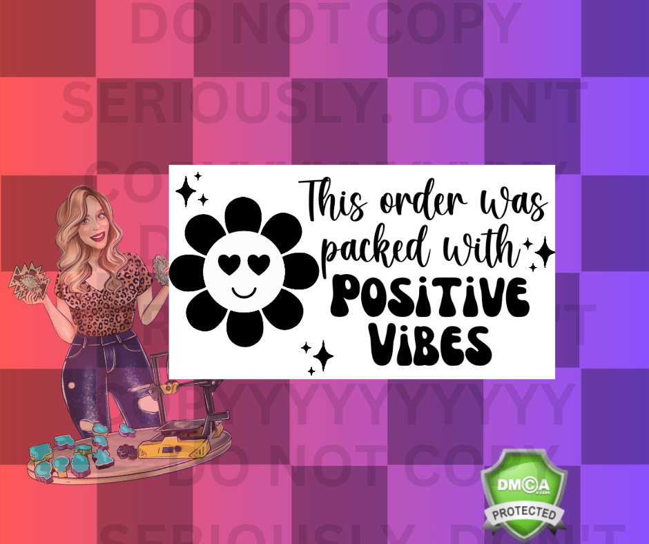 PACKED WITH POSITIVE VIBES LABEL