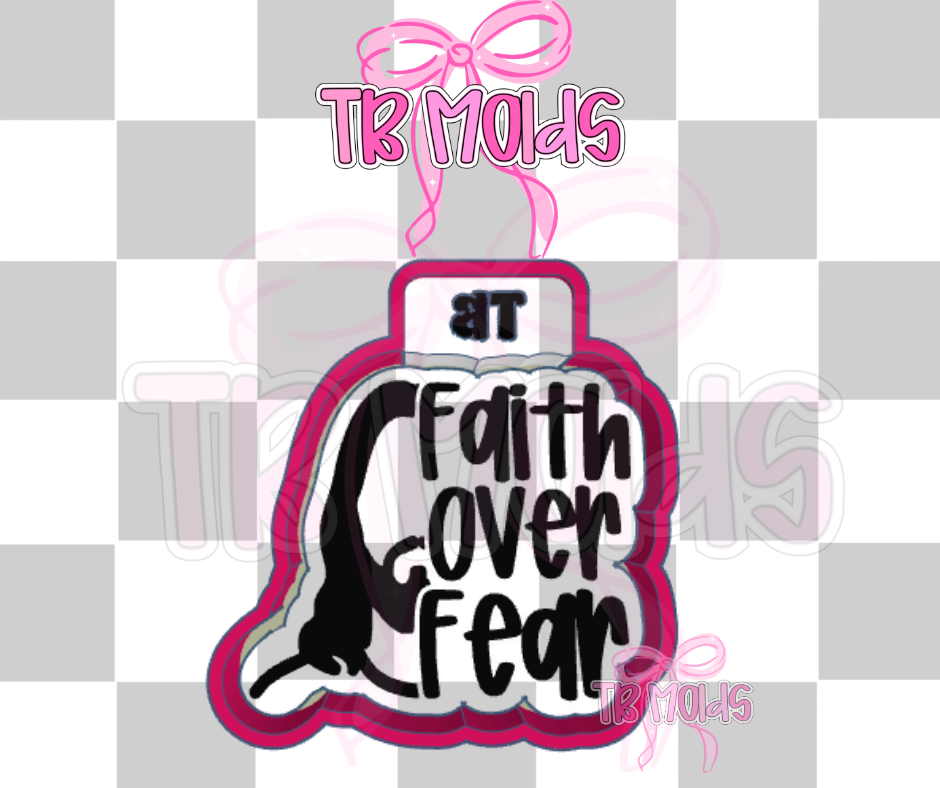 Faith over fear