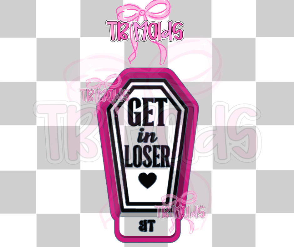 Get in loser coffin