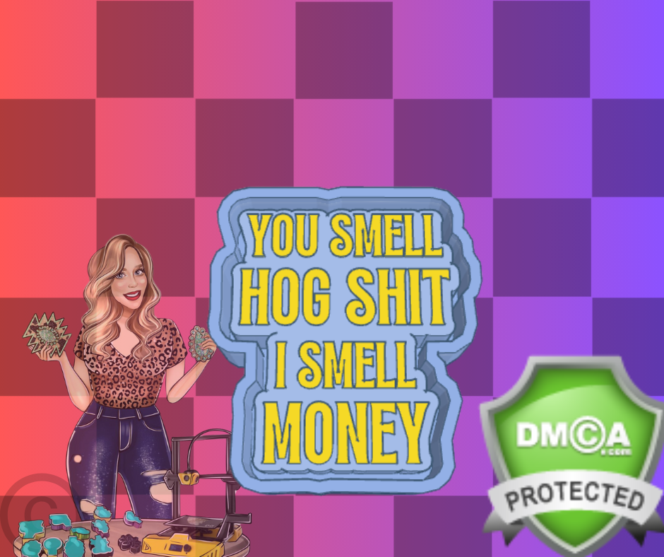 You smell hog shot i smell money