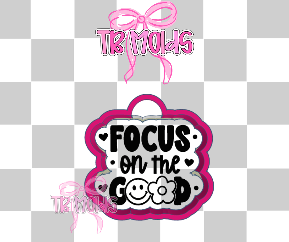 Focus on the good