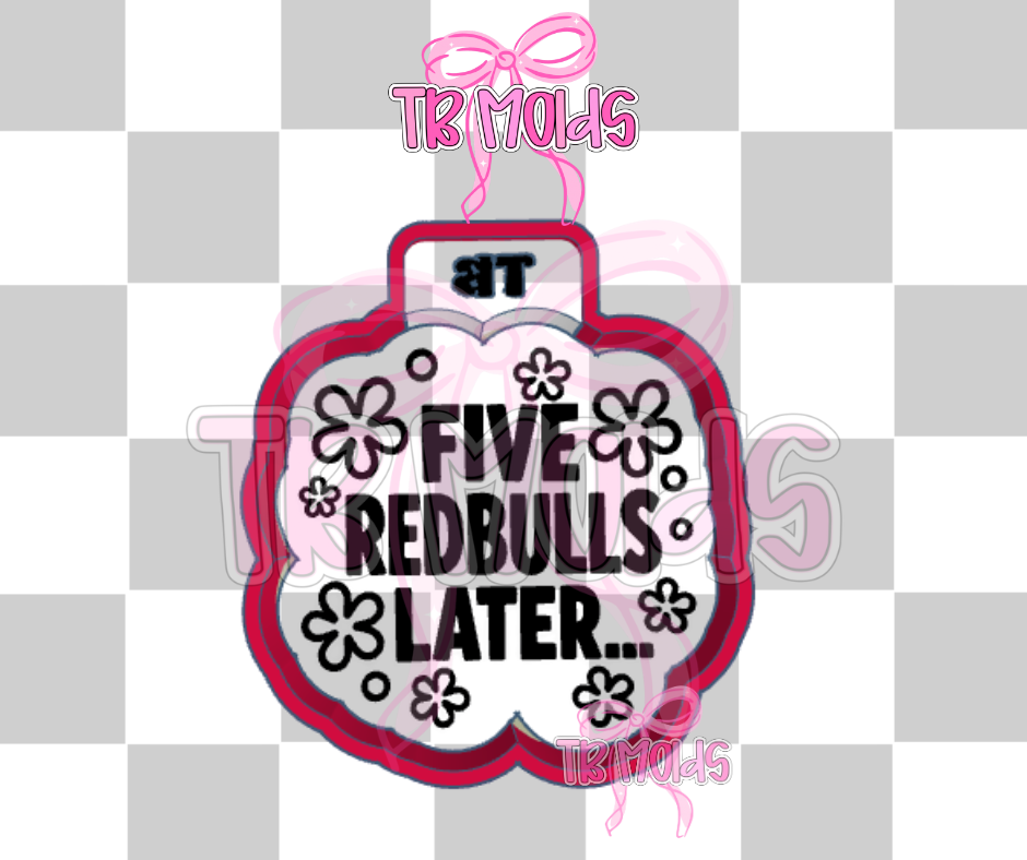Five RedBull's Later