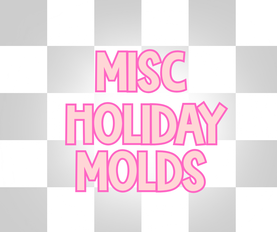 Misc Holiday Molds