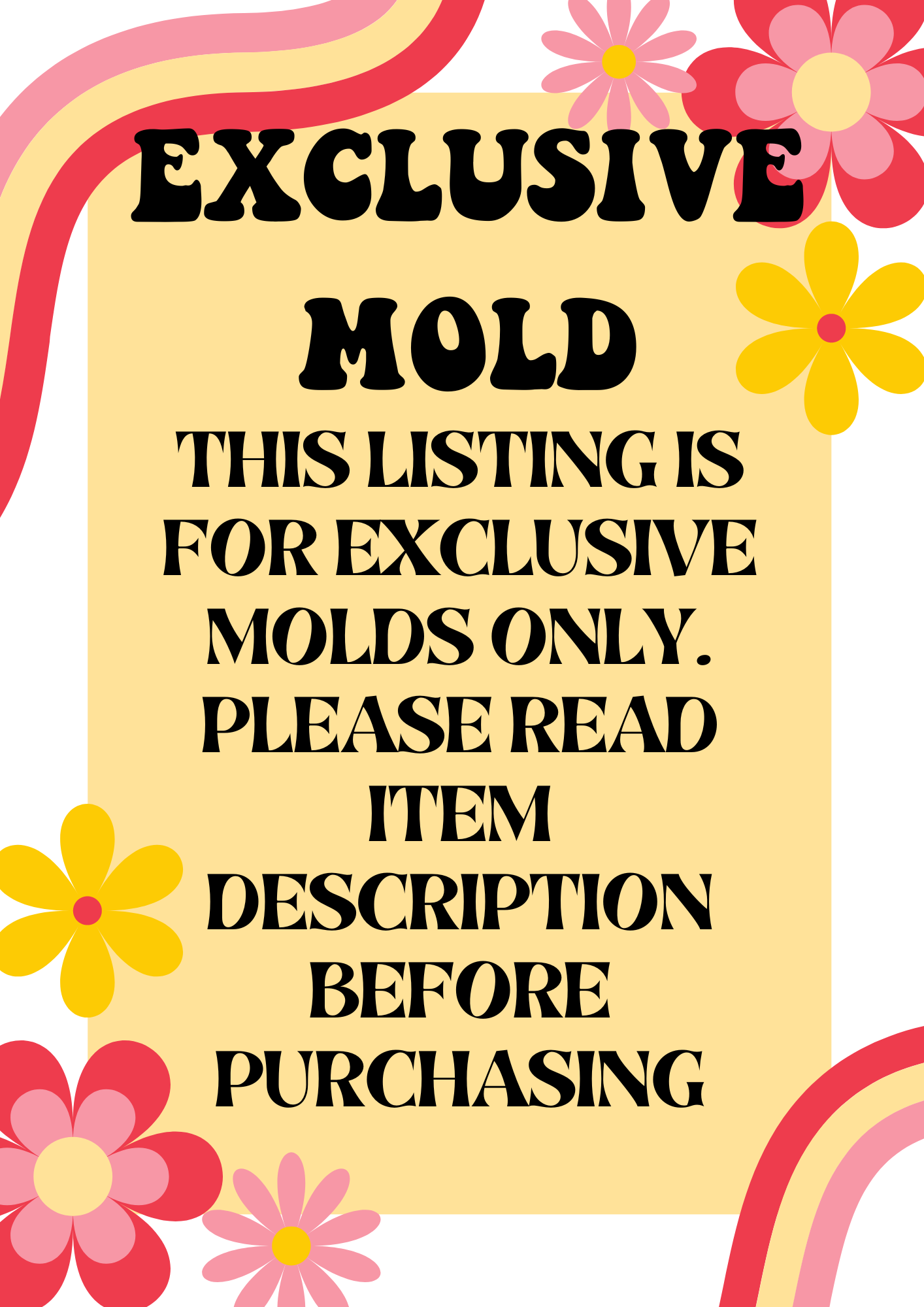 Exclusive Mold