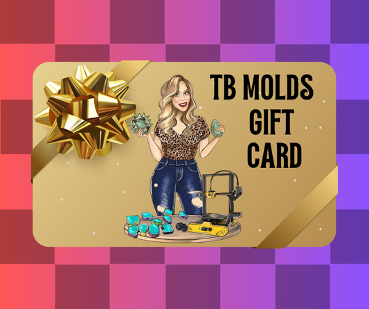 TB MOLDS GIFT CARD