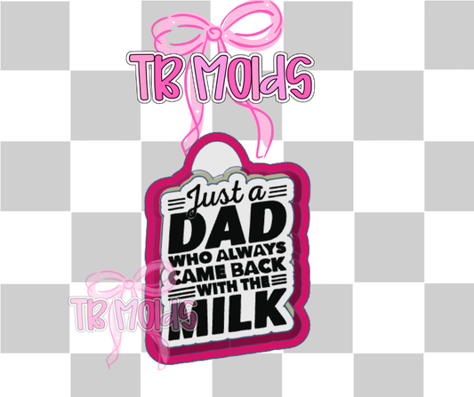 Dad who came back with the milk