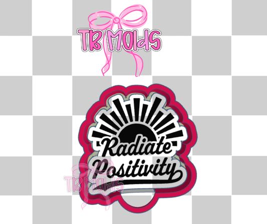 Radiate positivity