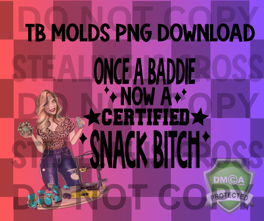 Certified snack bitch PNG