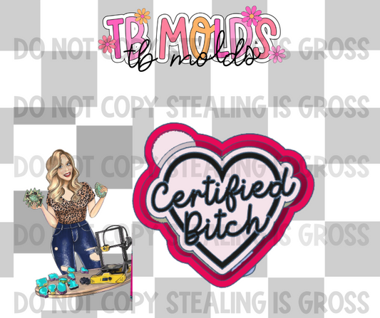 Certified bitch heart