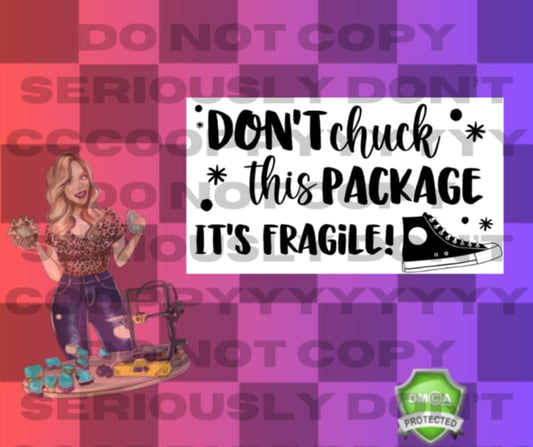 Dont chuck this package LABEL