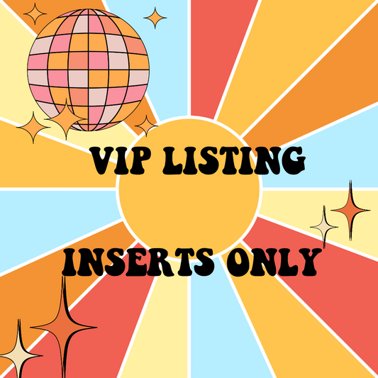 VIP INSERTS
