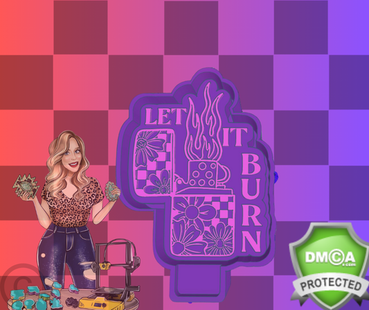 LET IT BURN
