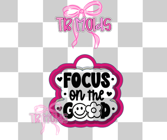 Focus on the good